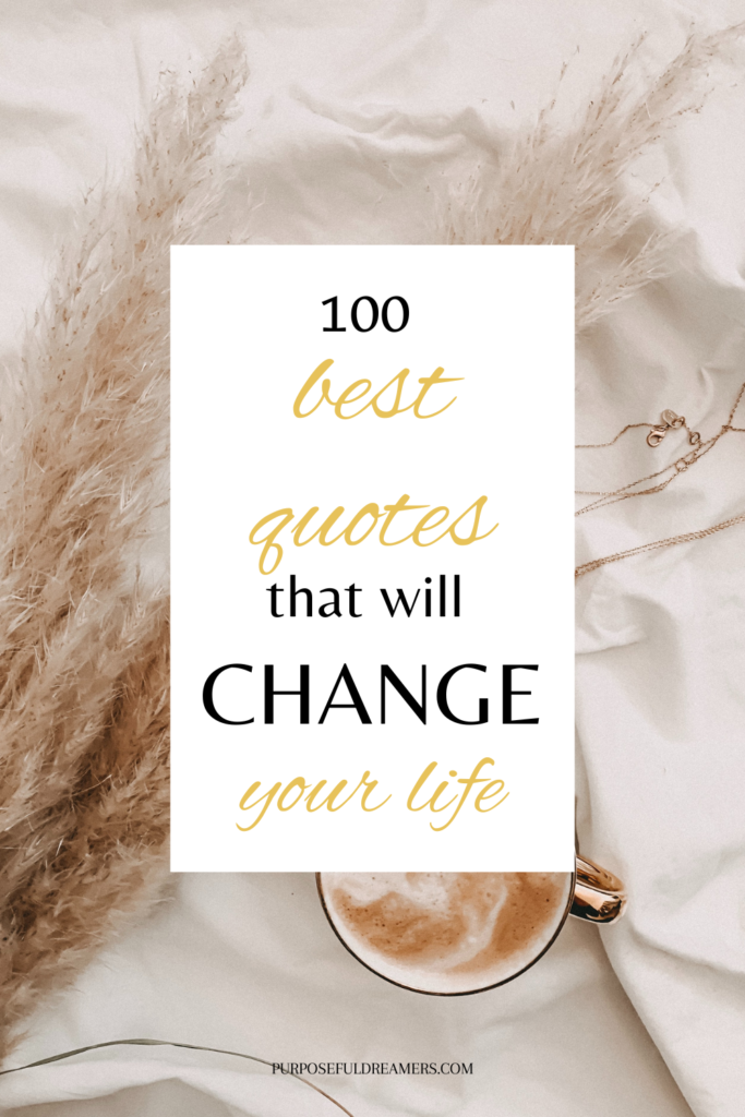 100 Best Quotes that will change your Life