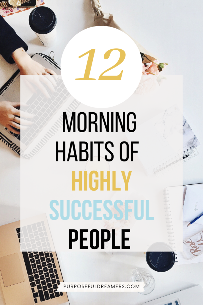 12 Morning Habits of Highly Successful People