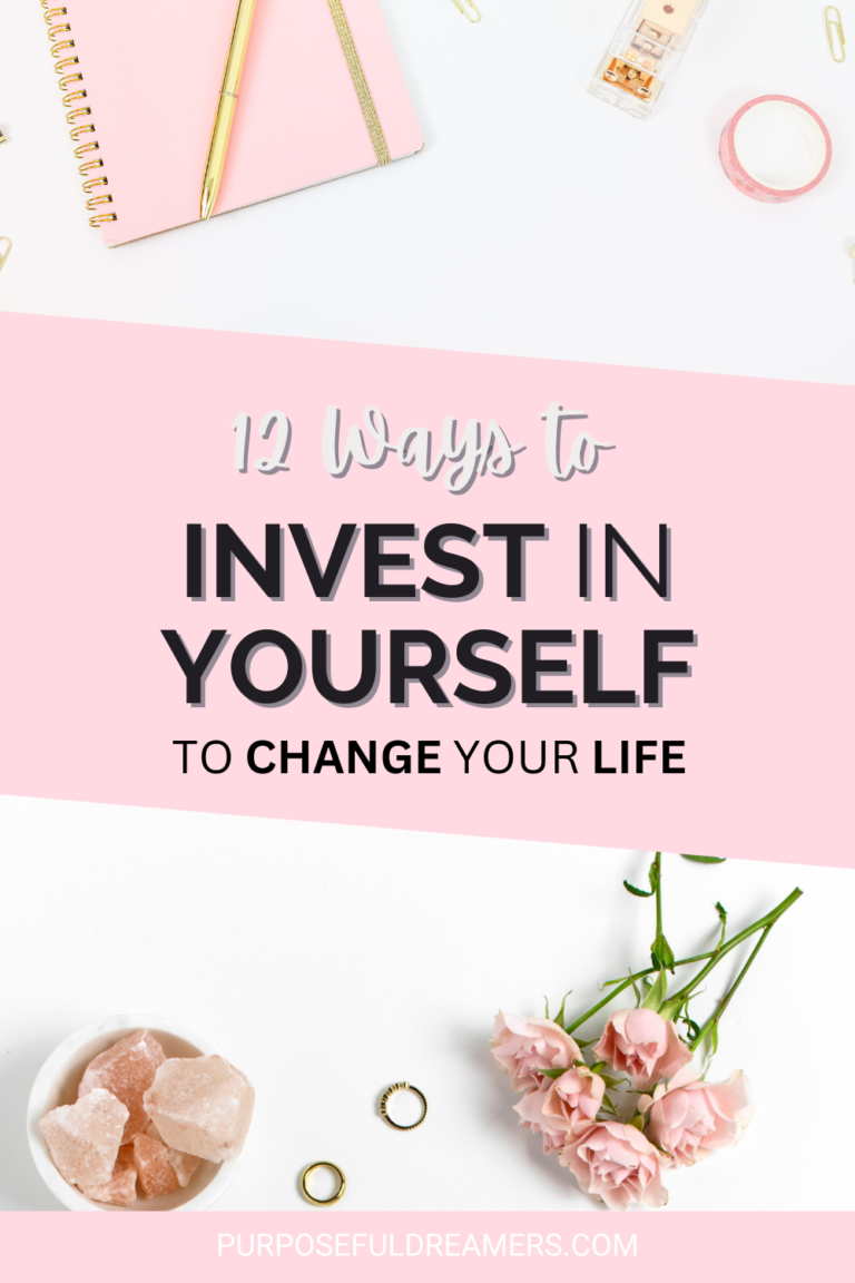 How to Best Invest in Yourself - Purposeful Dreamers