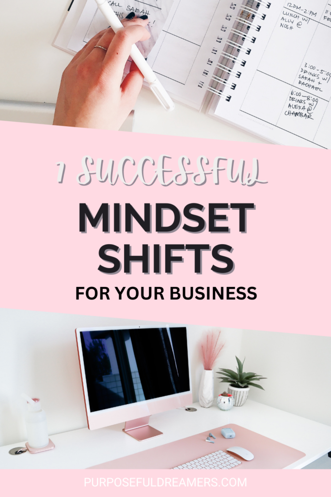 7 Successful Mindset Shifts for your Business