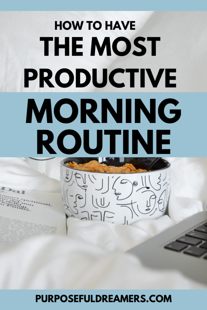 How to Have the Most Productive Morning Routine