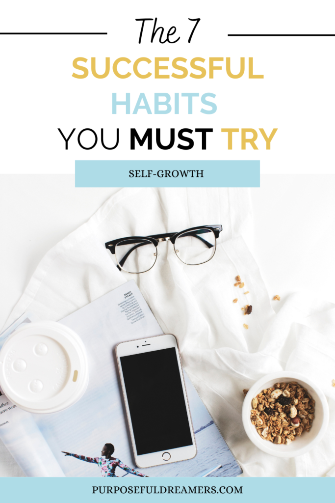 The 7 Successful Habits You Must Try