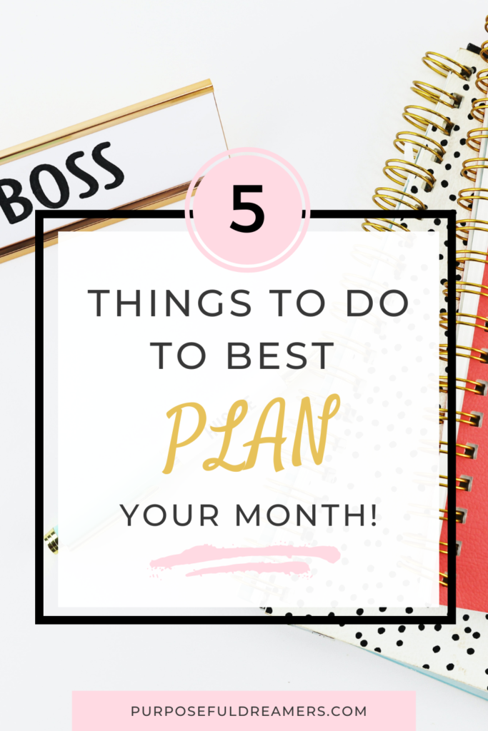 5 Things to Do to Best Plan your Month