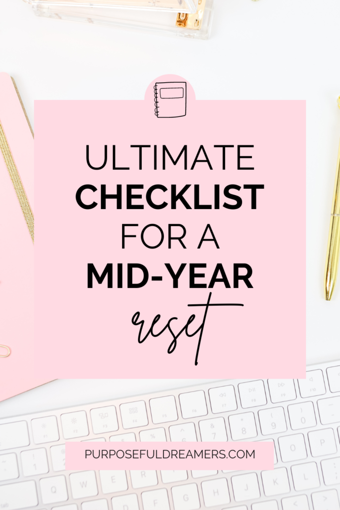 Ultimate Checklist for a Mid-Year Reset