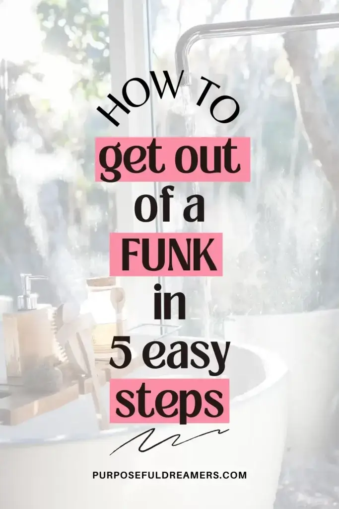 How to Get Out of a Funk