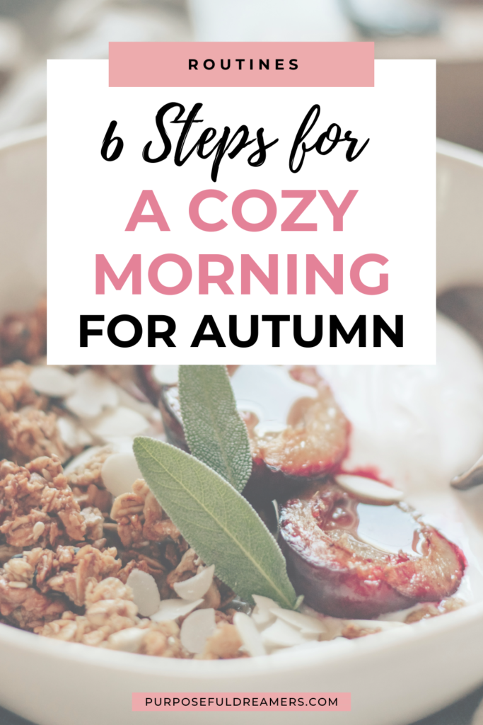 Steps for a Cozy Morning for Autumn