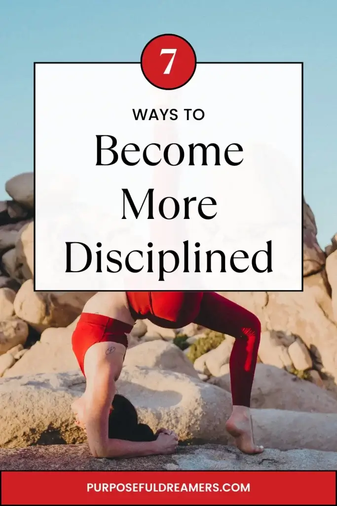 Ways to Become More Disciplined
