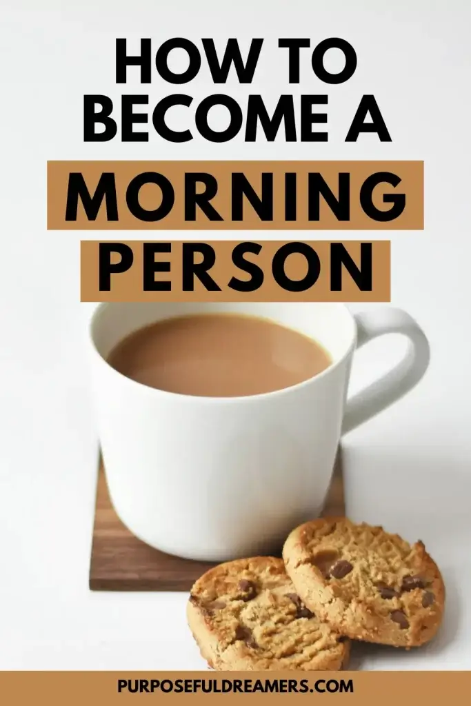 How to Become a Morning Person Fast