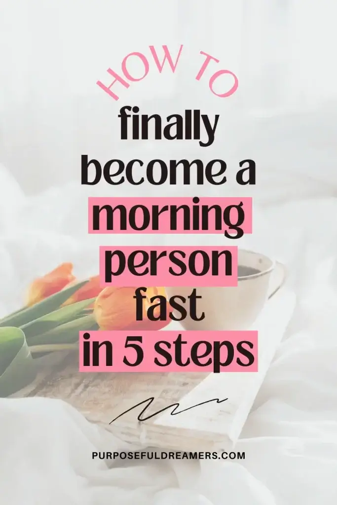 How to Finally Become a Morning Person