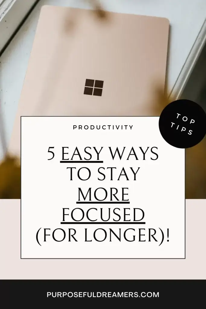 Ways to Stay More Focused