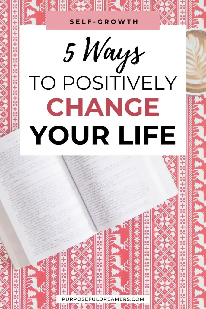 How to Change Your Life