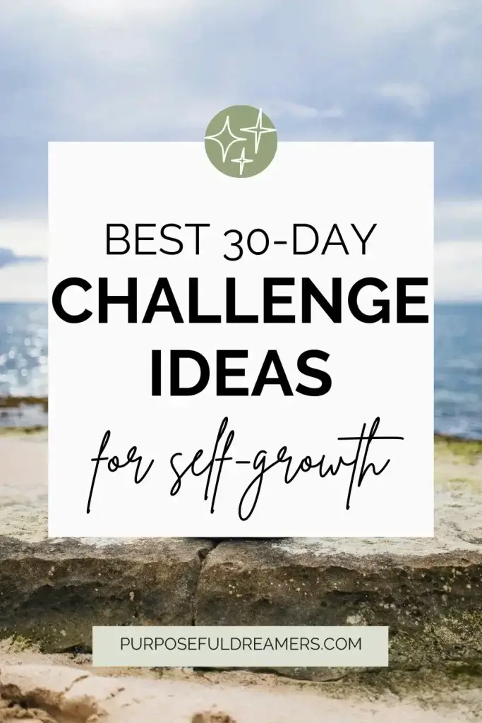 Best 30 Day Challenge Ideas for Self Growth