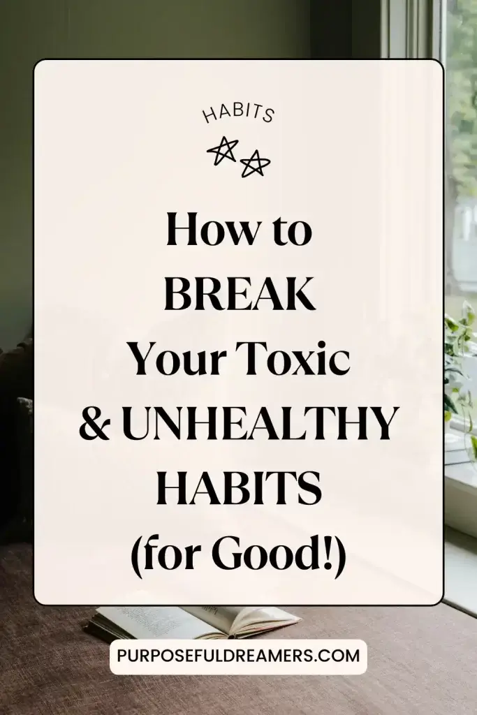 How to Break Unhealthy Habits