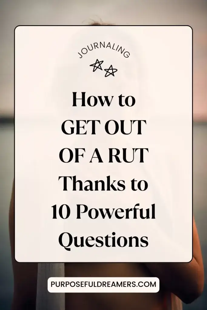 How to Get Out of a Rut