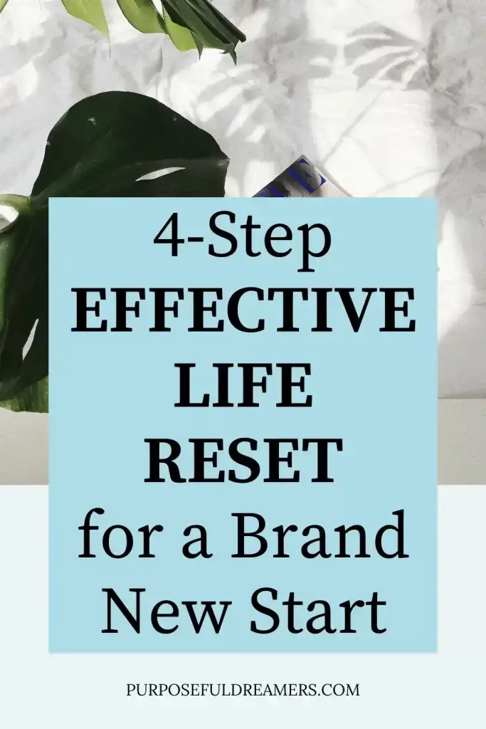 Effective Life Reset for a Fresh New Start