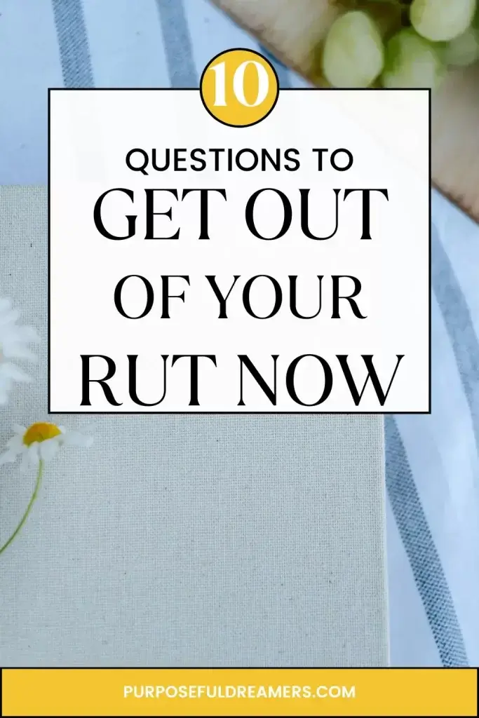 Get Out of Your Rut