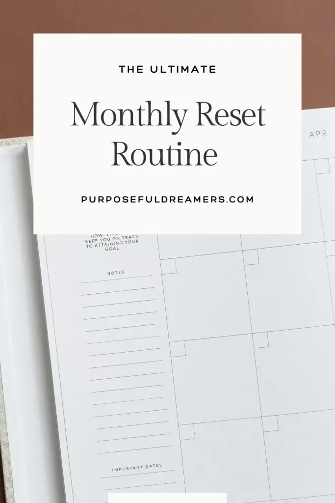 The Ultimate Monthly Reset Routine