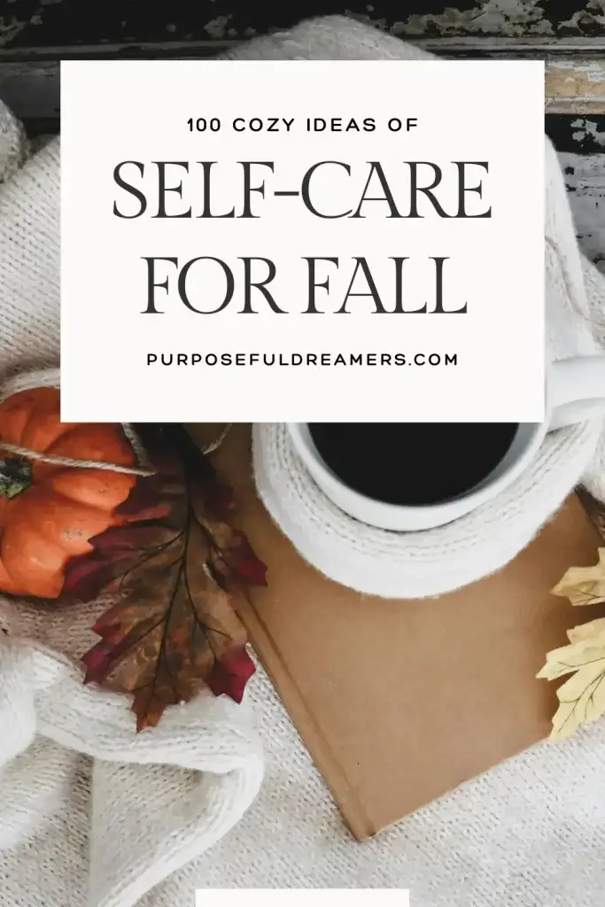 Cozy Ideas of Self-Care for Fall