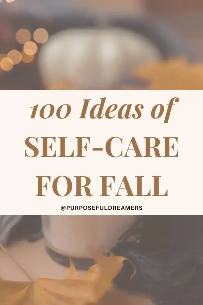 Ideas of Self-Care for Fall