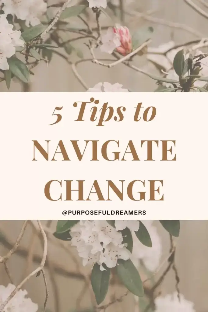 Tips to Navigate Change