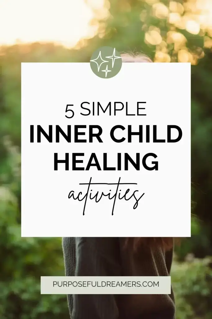 Inner Child Healing Activities