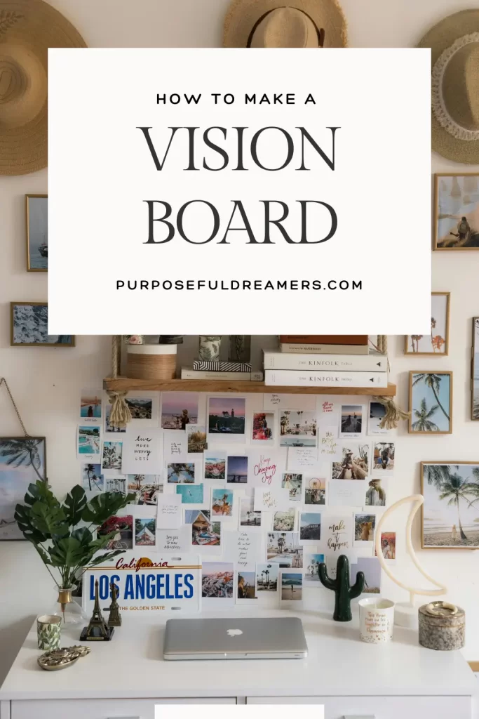 How to Make a Vision Board