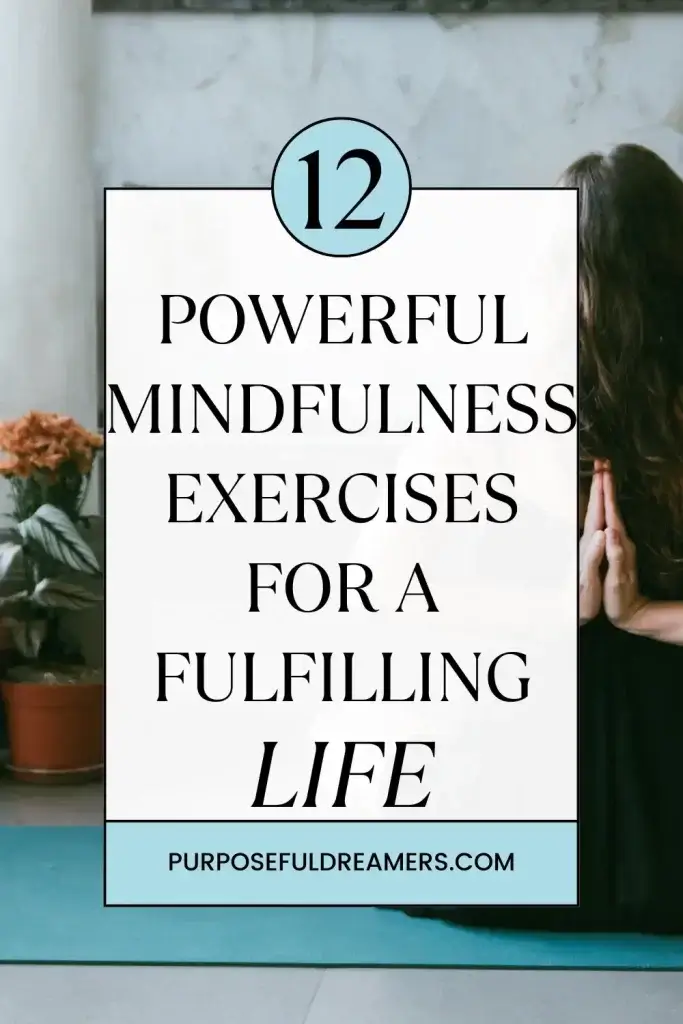 Powerful Mindfulness Exercises