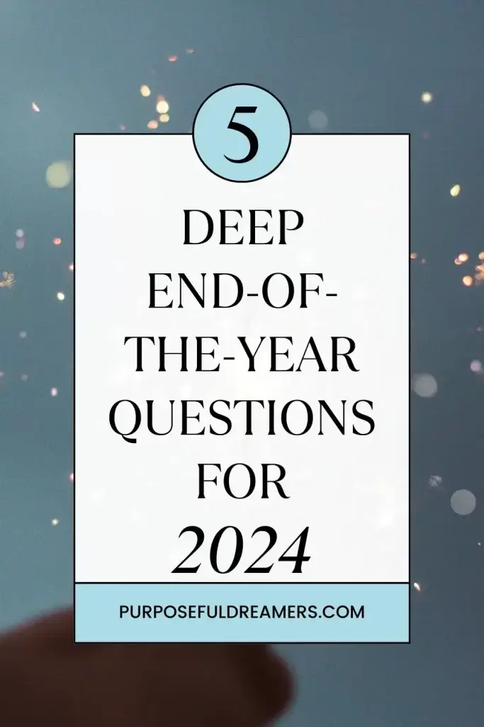 Deep End-of-the-Year Questions