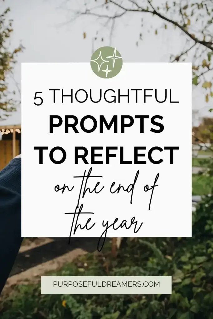 Thoughtful Prompts to Reflect on the End of the Year