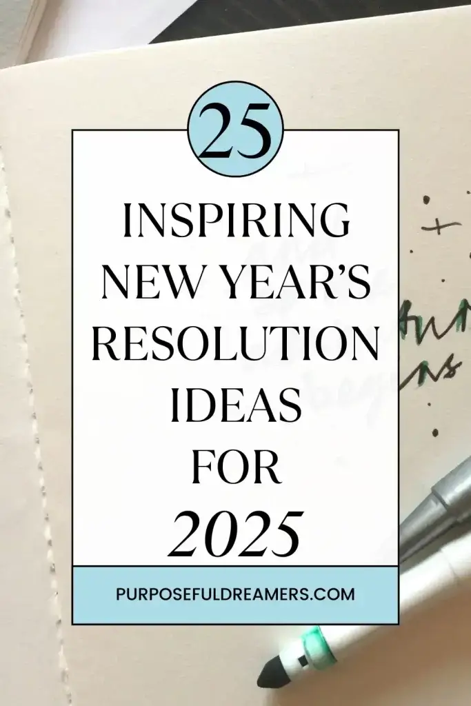 Inspiring New Year's Resolution Ideas