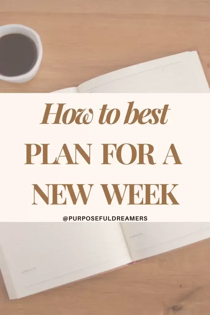 How to Best Plan for a New Week