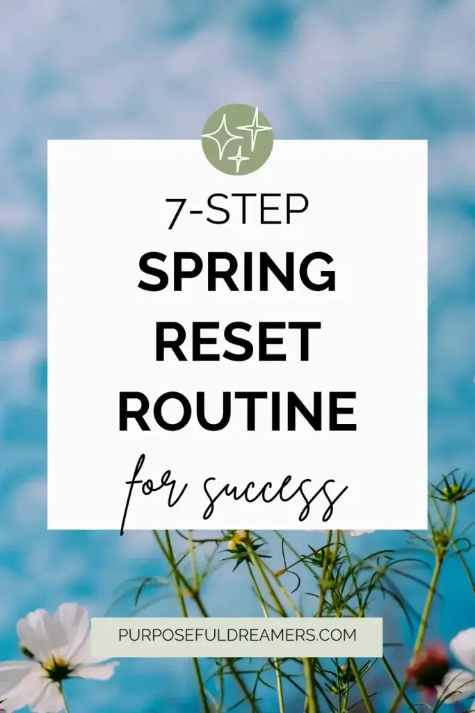 Spring Reset Routine for Success