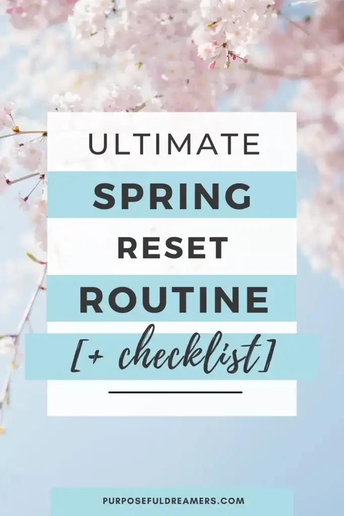 Ultimate Spring Reset Routine