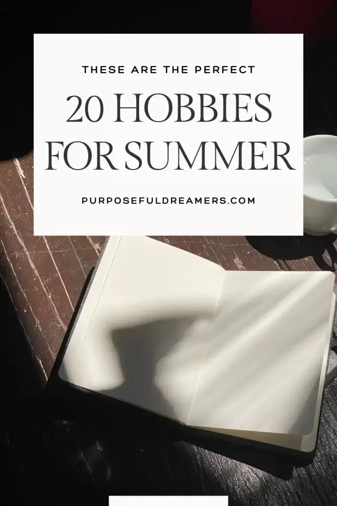 Hobbies for Summer