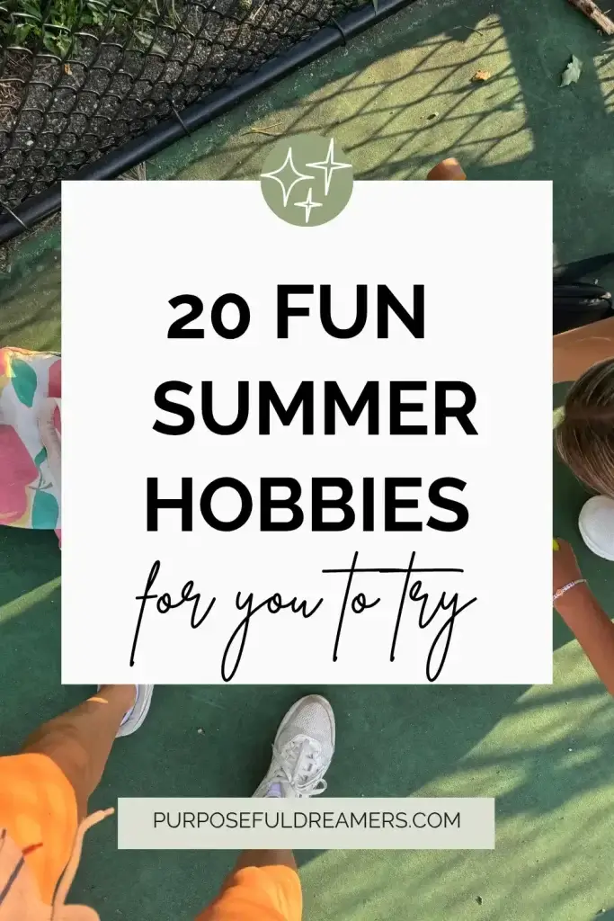 Fun Summer Hobbies